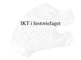 IKT i historiefaget