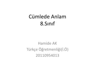 Cümlede Anlam 8.Sınıf