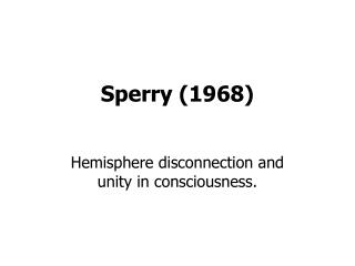Sperry (1968)