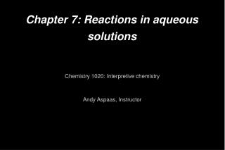 Chapter 7: Reactions in aqueous solutions
