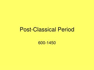 Post-Classical Period