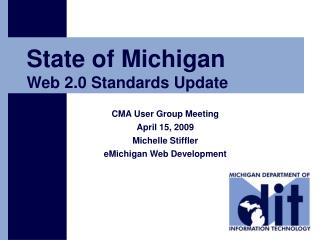 State of Michigan Web 2.0 Standards Update