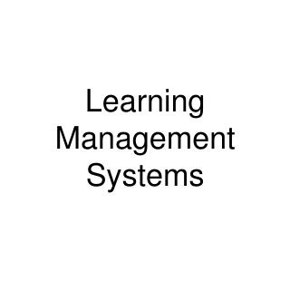 Learning Management Systems