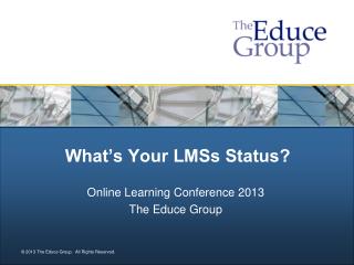 What’s Your LMSs Status?