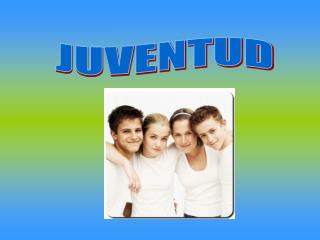 JUVENTUD