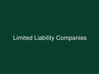 Limited Liability Companies