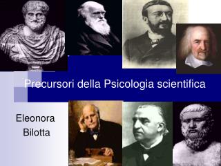 Precursori della Psicologia scientifica