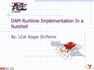 DAM Runtime Implementation In a Nutshell