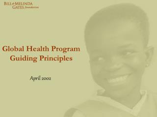 Global Health Program Guiding Principles