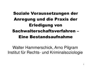 Walter Hammerschick, Arno Pilgram Institut für Rechts- und Kriminalsoziologie
