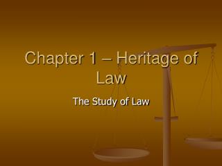 Chapter 1 – Heritage of Law