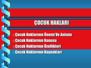 ÇOCUK HAKLARI