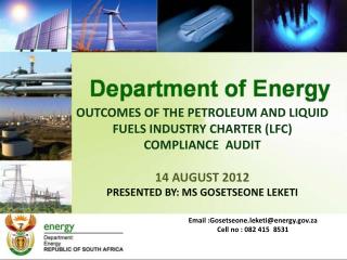 Outcomes of the petroleum and liquid fuels industry charter (LFC) Compliance AUDIT 14 august 2012