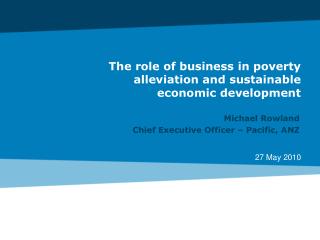 The role of business in poverty alleviation and sustainable economic development