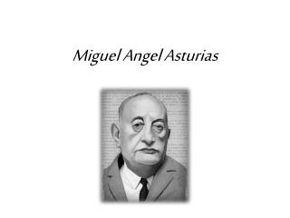 Miguel Angel Asturias