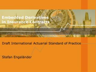 Embedded Derivatives in Insurance Contracts