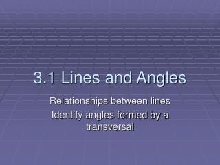 3.1 Lines and Angles