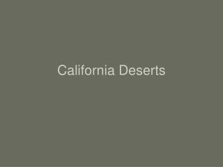 California Deserts