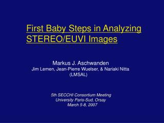 First Baby Steps in Analyzing STEREO/EUVI Images