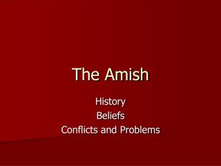 The Amish