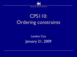 CPS110: Ordering constraints