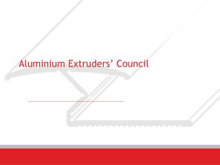 Aluminium Extruders’ Council