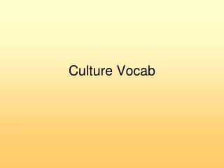 Culture Vocab