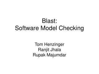 Blast: Software Model Checking
