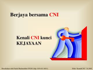 Berjaya bersama CNI