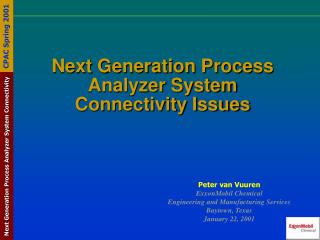 Next Generation Process Analyzer System Connectivity Issues