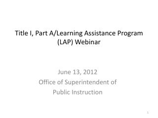 Title I, Part A/Learning Assistance Program (LAP) Webinar
