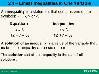 2.4 – Linear Inequalities in One Variable