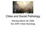 Cities and Social Pathology