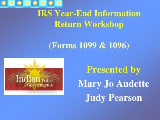 IRS Year-End Information Return Workshop (Forms 1099 &amp; 1096)