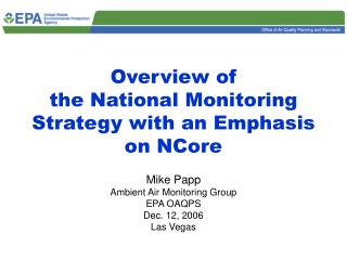 Overview of the National Monitoring Strategy with an Emphasis on NCore