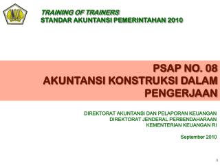 PSAP NO. 08 AKUNTANSI KONSTRUKSI DALAM PENGERJAAN