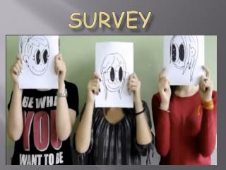 SURVEY