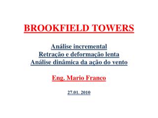 BROOKFIELD TOWERS