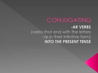 CONJUGATING