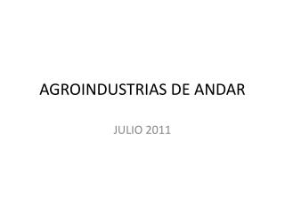 AGROINDUSTRIAS DE ANDAR