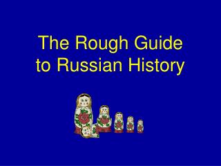 The Rough Guide to Russian History