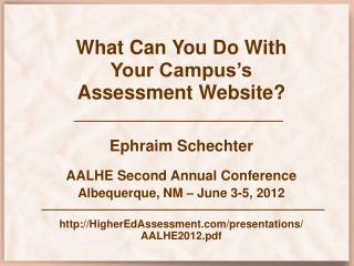 What Can You Do With Your Campus’s Assessment Website?