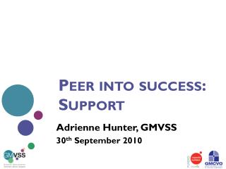 Peer into success: Support