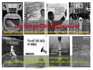 La Gazette littéraire Rédigée par les élèves du Collège du Mont des Princes, Seyssel
