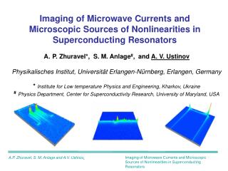 P. Zhuravel*, S. M. Anlage # , and A. V. Ustinov