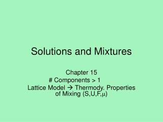 Solutions and Mixtures