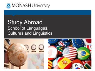 Study Abroad School of Languages, Cultures and Linguistics