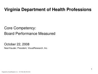 Virginia Department of Health Professions Core Competency: Board Performance Measured