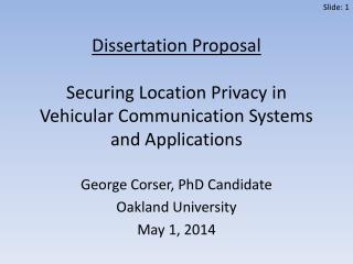 George Corser, PhD Candidate Oakland University May 1, 2014