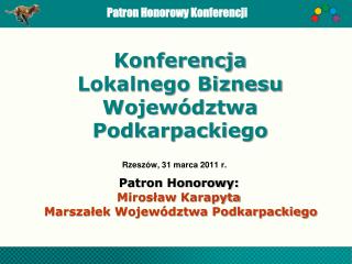 Patron Honorowy Konferencji